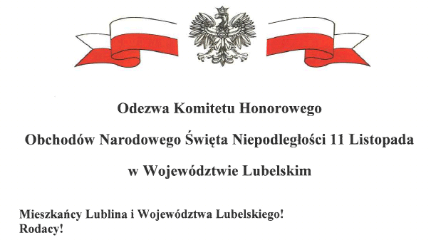 Miniaturka artykułu Odezwa Komitetu Honorowego Obchodów Narodowego Święta Niepodległości 11 Listopada w Województwie Lubelskim
