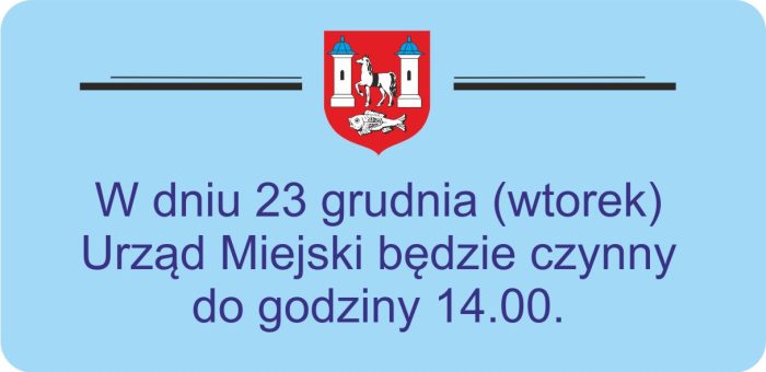 Miniaturka artykułu 23 grudnia Urząd Miejski czynny do godz. 14.00
