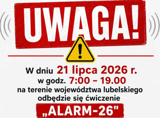Miniaturka artykułu UWAGA! W dniu 21 lipca br. – ćwiczenie „ALARM-26″